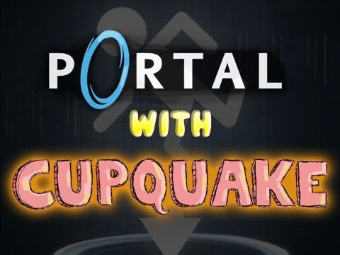 Portal With Cupquake Ep.1 “Noob”