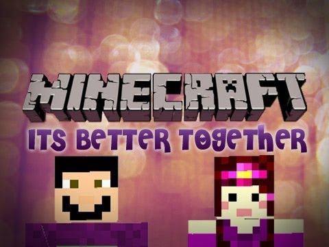 Minecraft: Its Better Together Pt.7