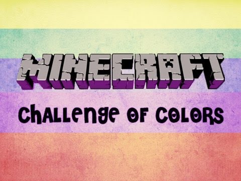 Minecraft: Challenge of Colors pt.2