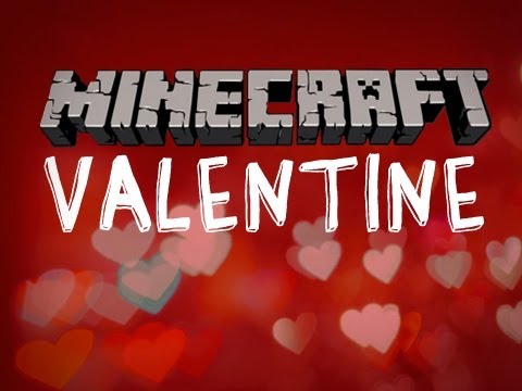 Minecraft: Valentine