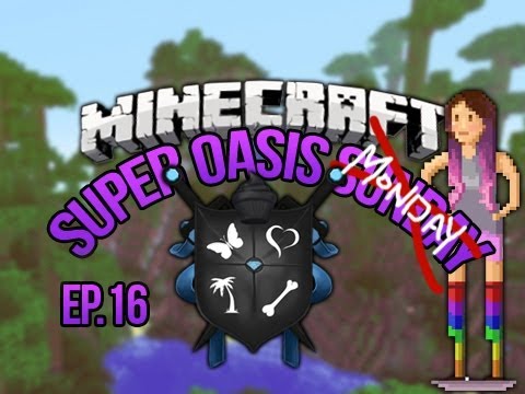 SoM?! Minecraft Oasis Ep 16