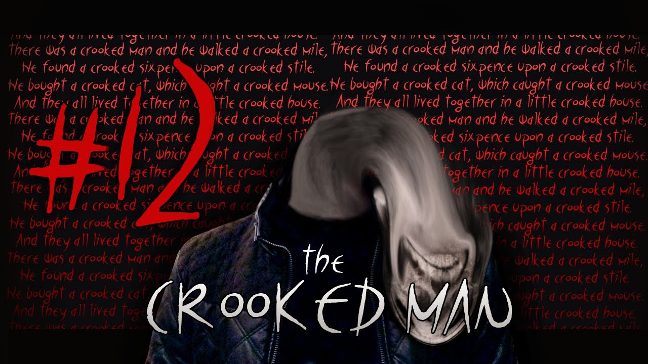 THE BEGINNING OF THE END – The Crooked Man (12)