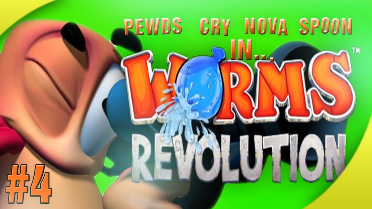 Worms Revolution (4) w/ Cry, Nova & Sp00n! Match 2