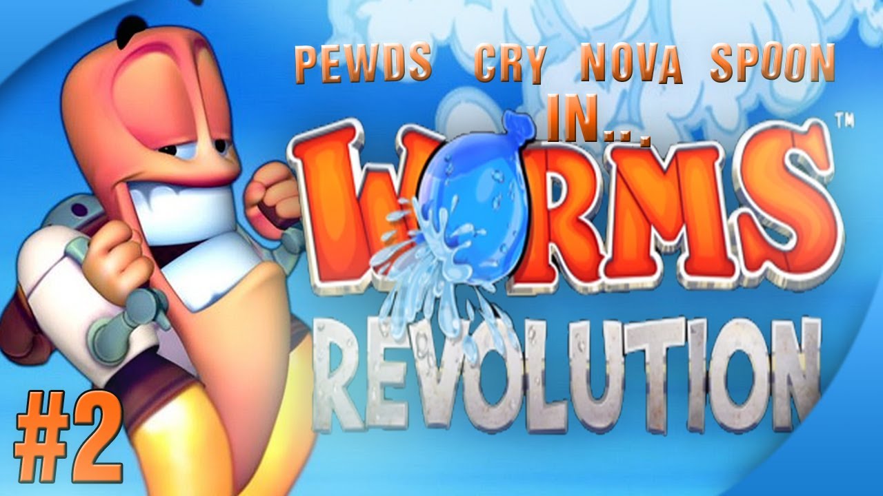 Nova / Sp00n / Cry / Pewds – Worms Revolution Part (2) Match (1)