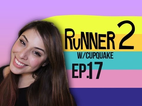 Runner 2 Ep.17 w/ Cupquake
