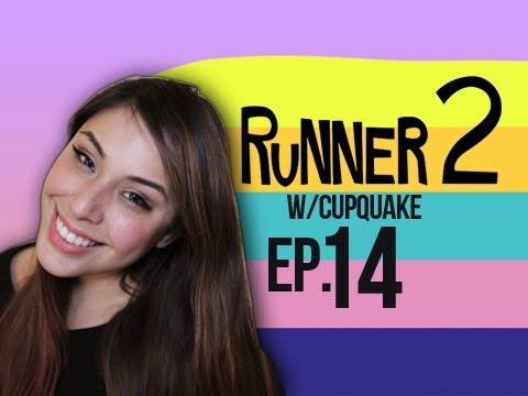 Runner 2 Ep.14 w/ Cupquake