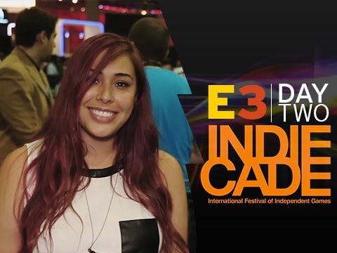 “INDIE CADE” E3 2013 Day 2 w/ Cupquake