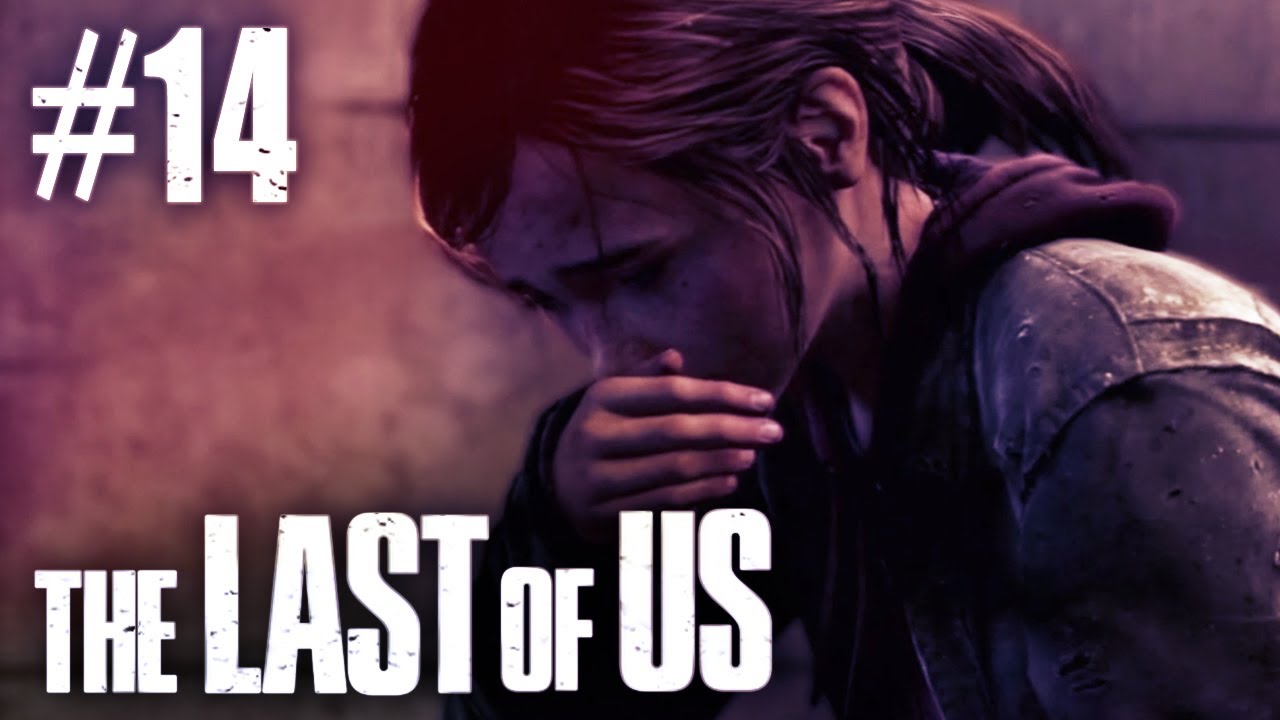 The Last Of Us Gameplay – Part 14 – Poor Ellie!