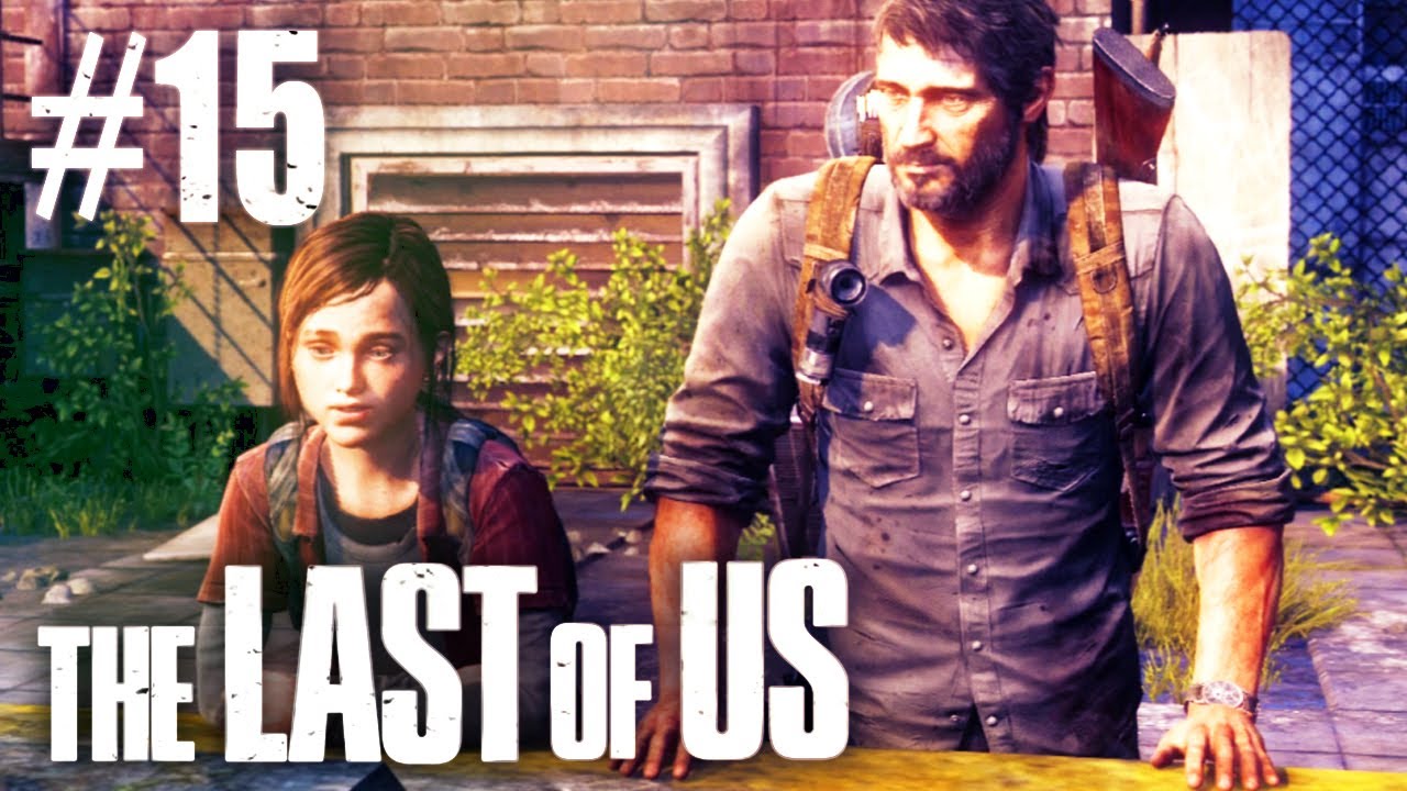 The Last Of Us Gameplay – Part 15 – Final Chapter