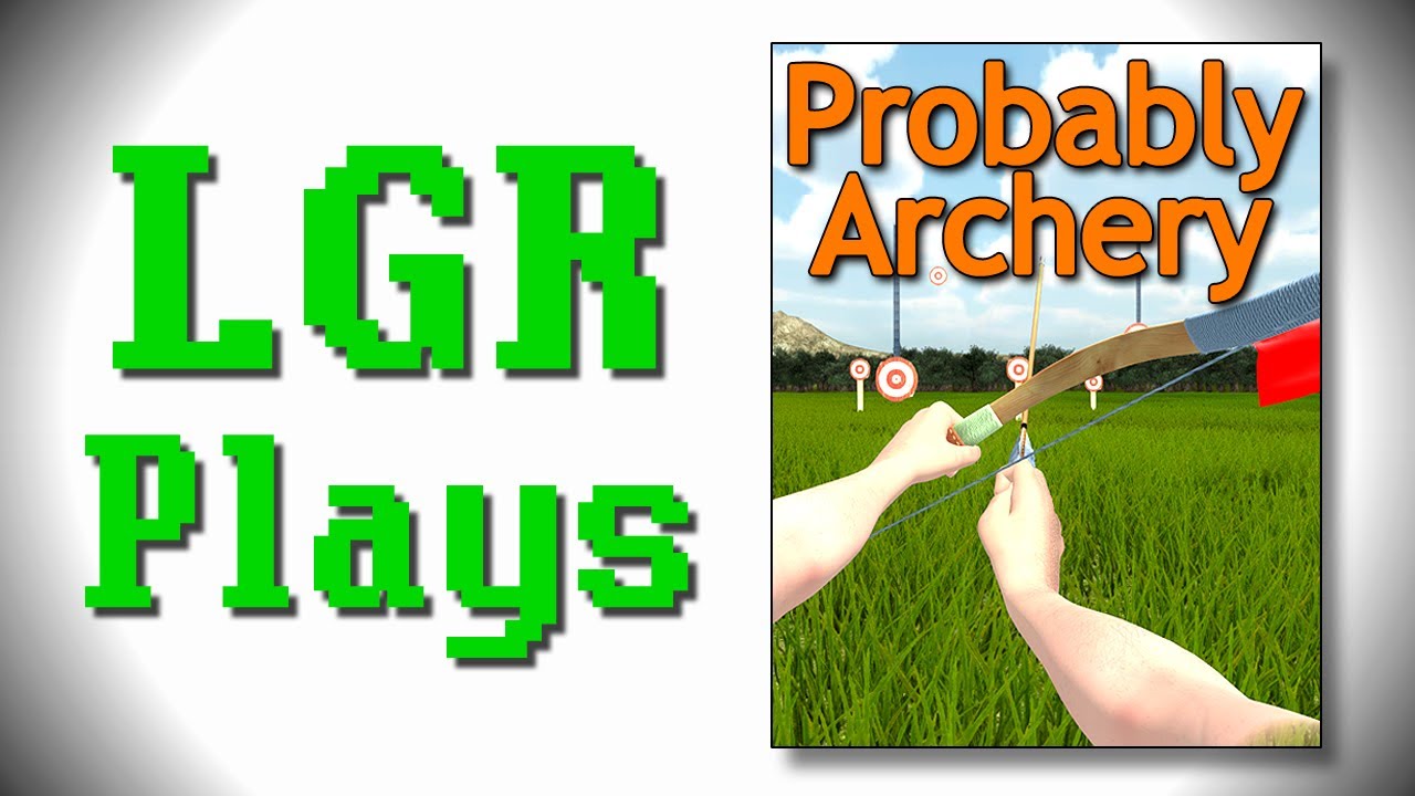 LGR Plays – Probably Archery
