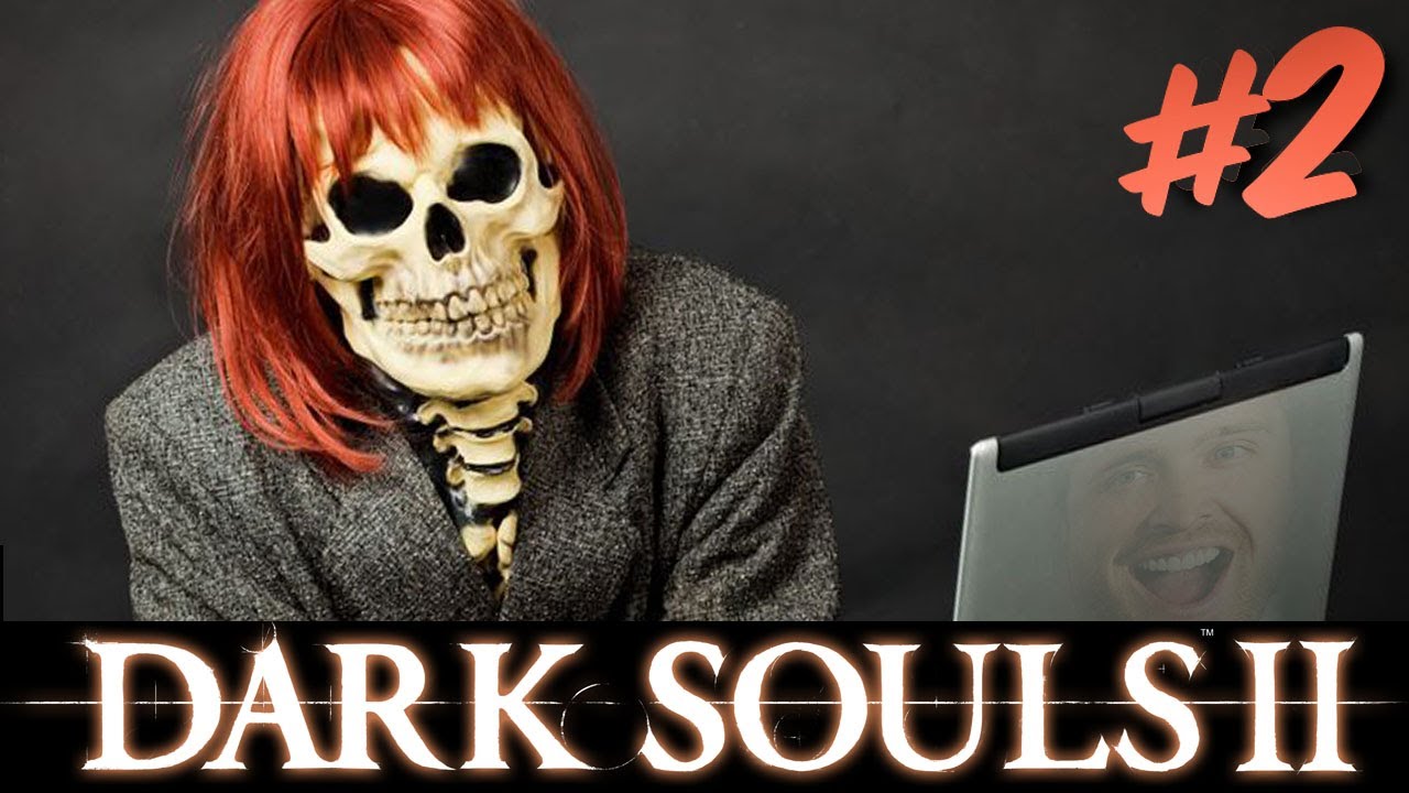 I WANT MY LIFE BACK! – Dark Souls II – Part 2