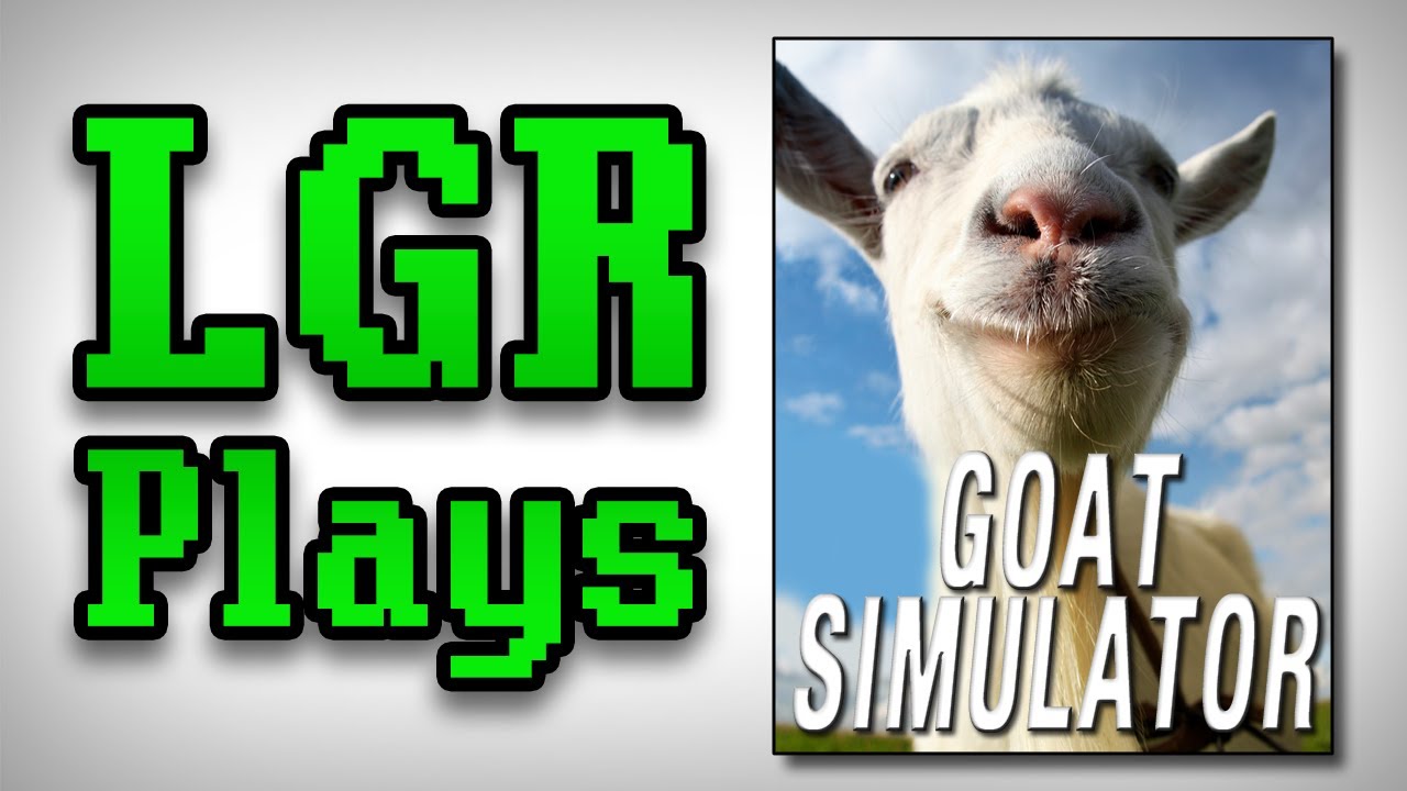 LGR Plays – Goat Simulator