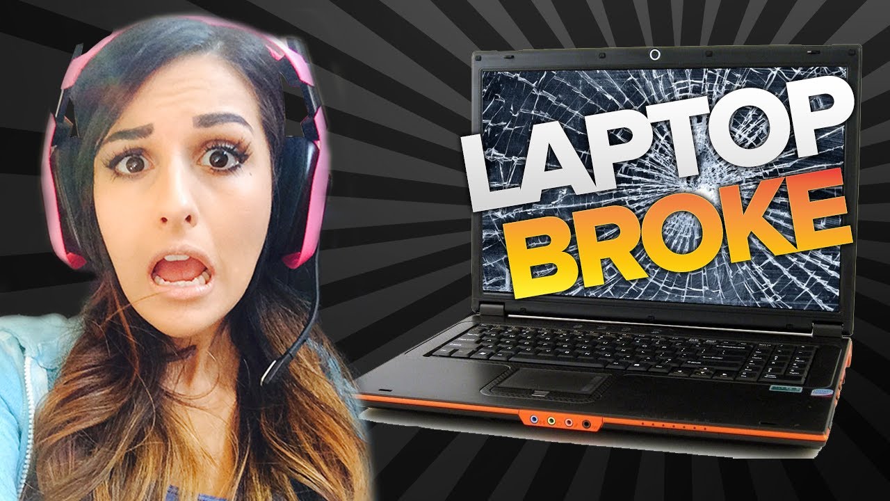 Laptop Broke!