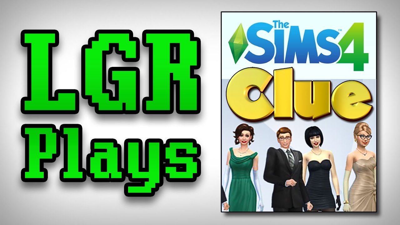 LGR Plays – The Sims 4 [Clue Mansion]