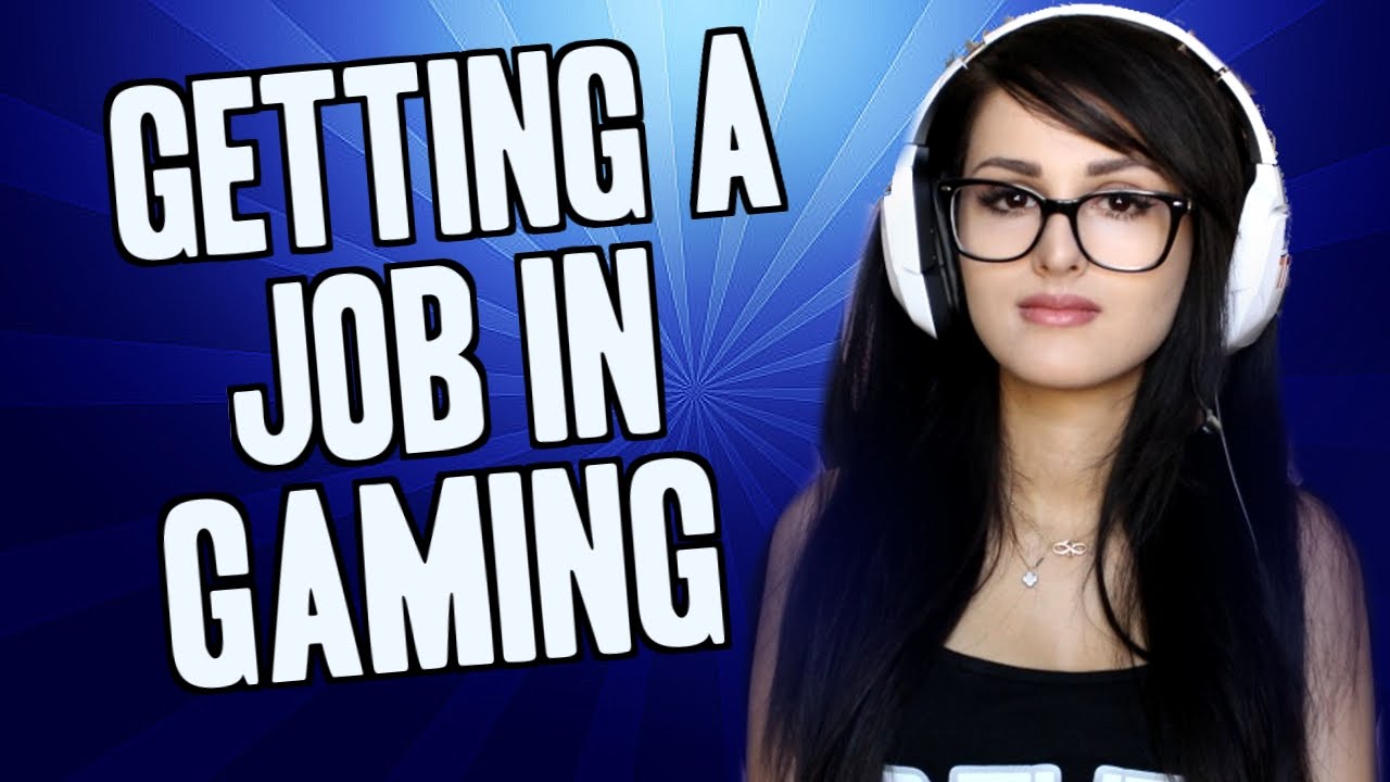 Getting A Job In Gaming!