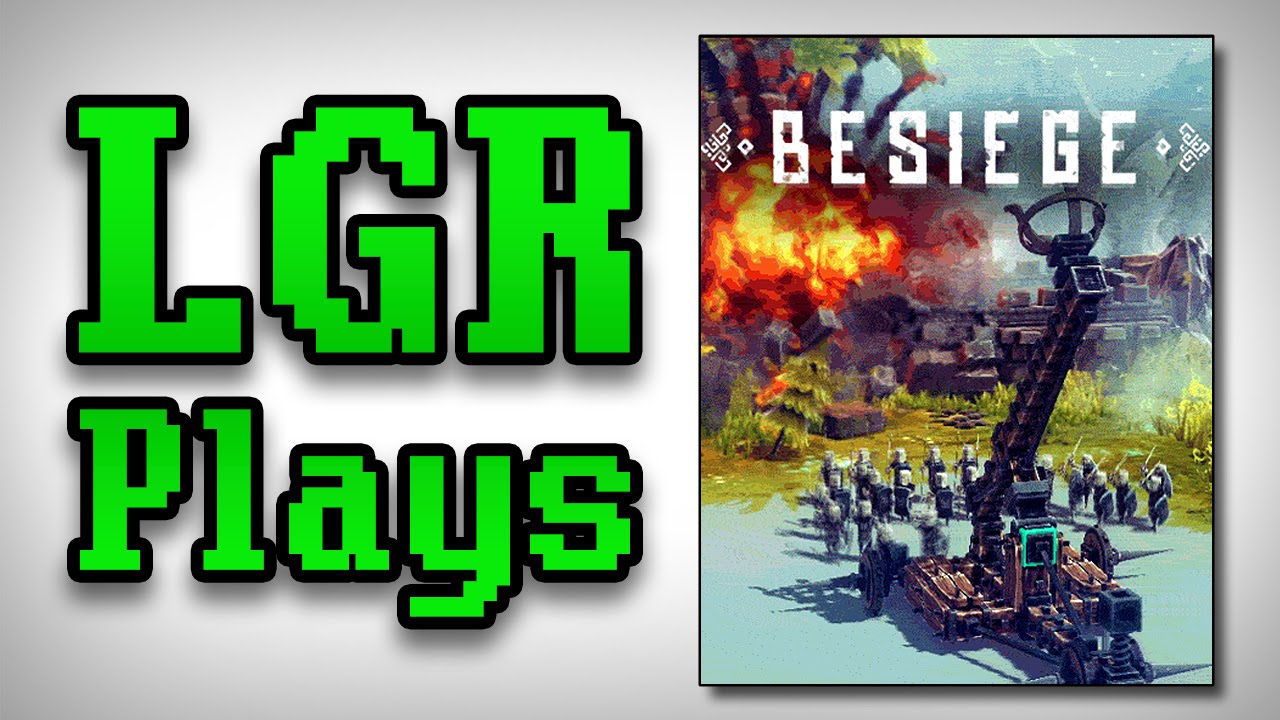 LGR Plays – Besiege