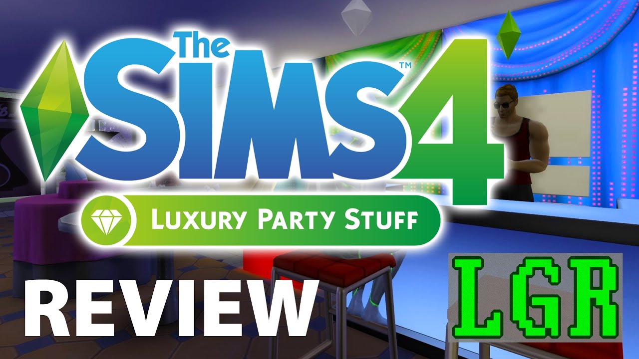 LGR – The Sims 4 Luxury Party Stuff Review