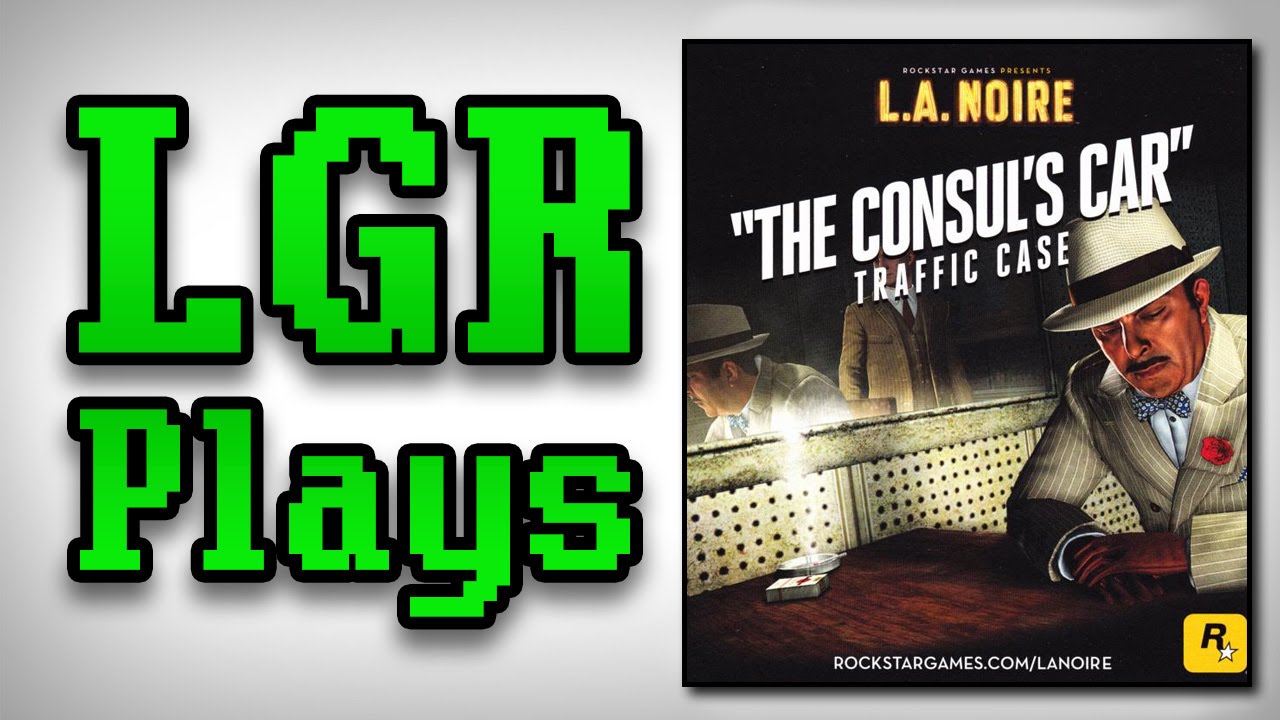 LGR Plays – L.A. Noire [The Consul’s Car]