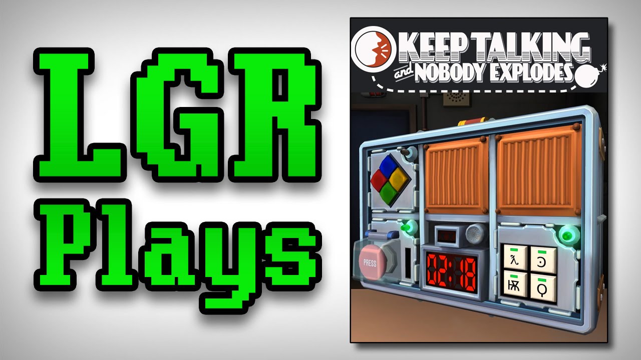 LGR Plays – Keep Talking And Nobody Explodes
