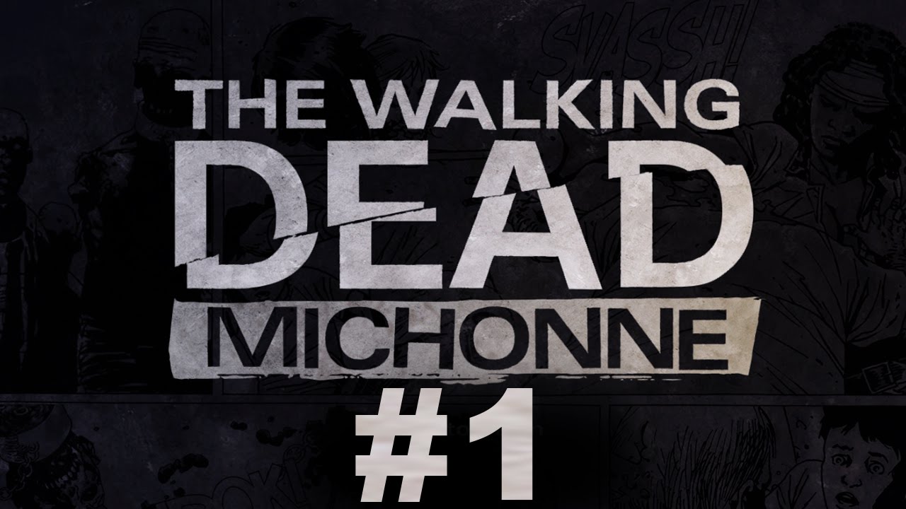 THE WALKING DEAD: MICHONNE (Full Game) – Part 1