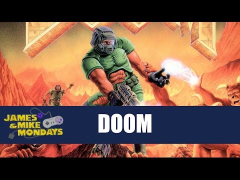 DOOM: Knee Deep in the Dead – James & Mike Mondays