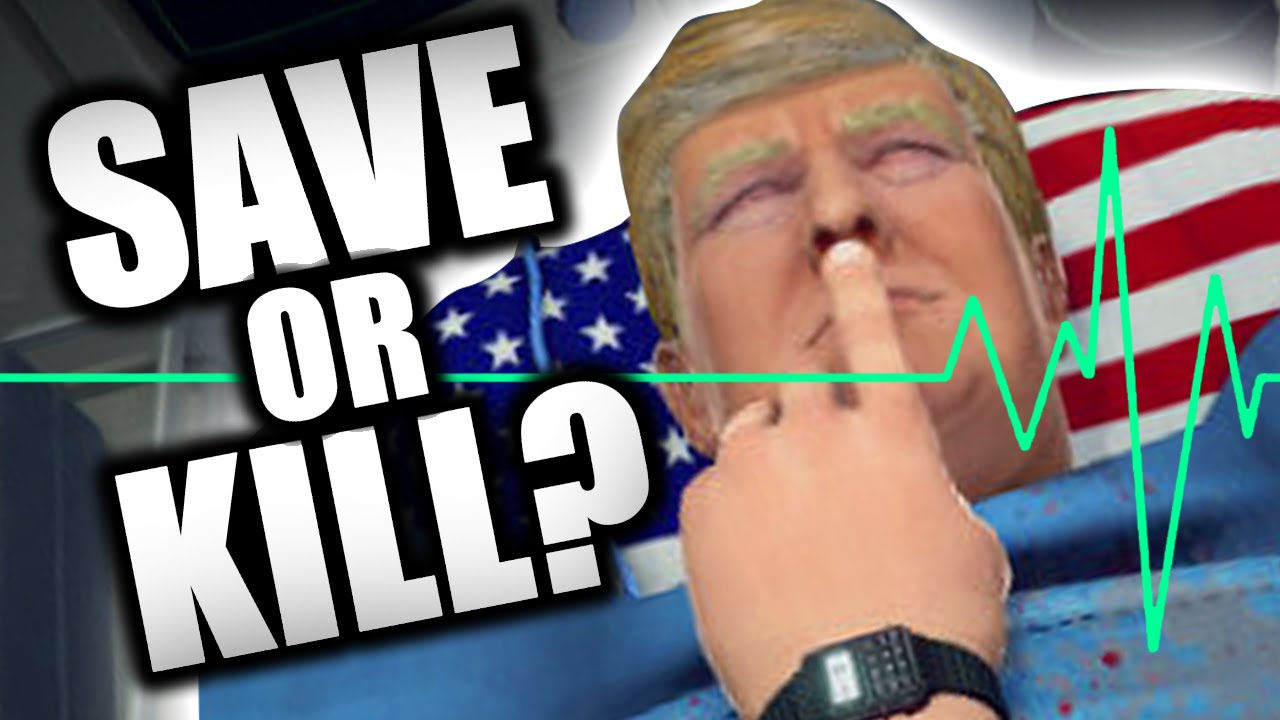 WOULD YOU KILL TRUMP?? (Surgeon Simulator – Part 8)