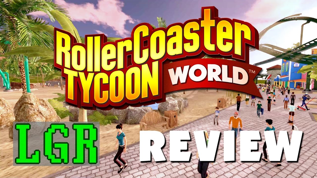 LGR – RollerCoaster Tycoon World Is Sad [A Review]