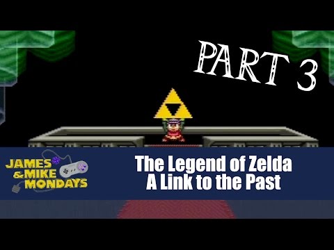 Link to the Past (SNES) Part 3 – James & Mike Mondays