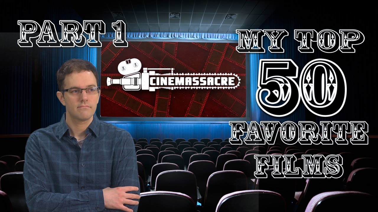 Top 50 Favorite Films PART 1