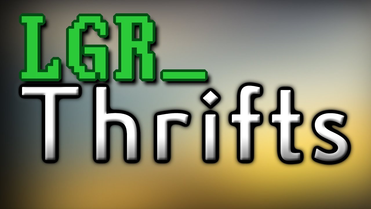 LGR – Thrifts [Ep.35] Dodging Raindrops