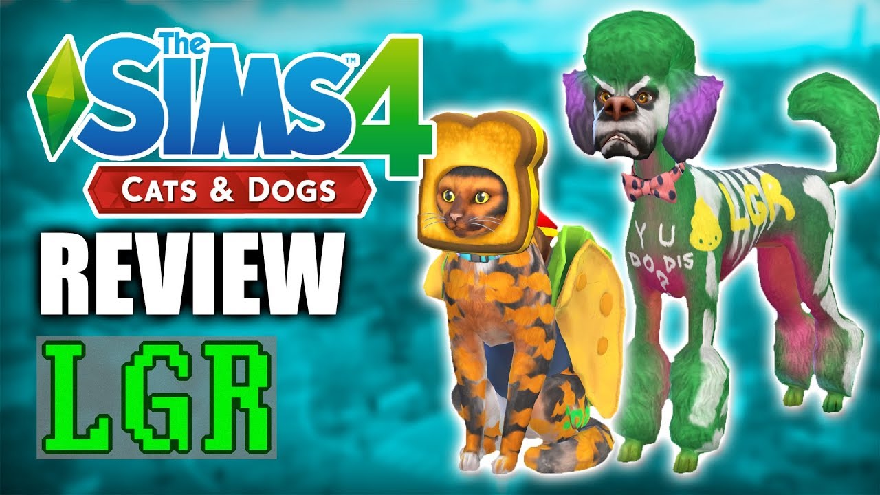 LGR – The Sims 4 Cats & Dogs Review