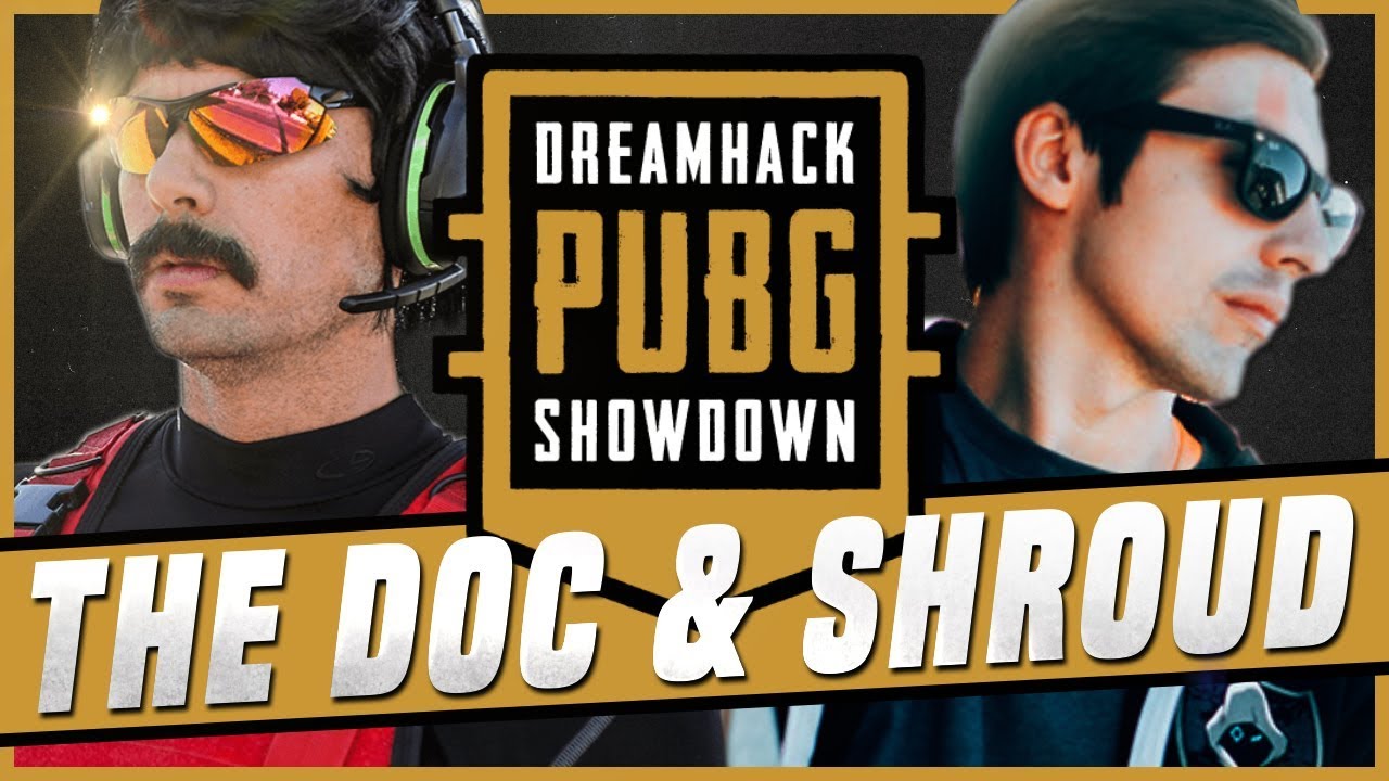 Shroud & Dr DisRespect showing how it’s done at Dreamhack
