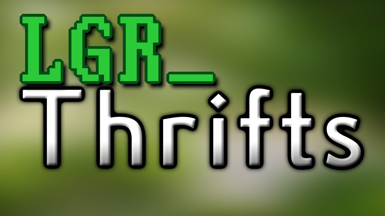 LGR – Thrifts [Ep.42] Gears of Joy