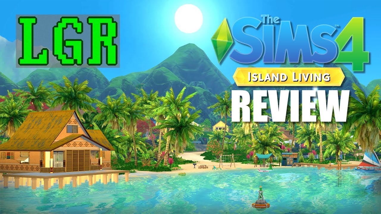 LGR – The Sims 4 Island Living Review
