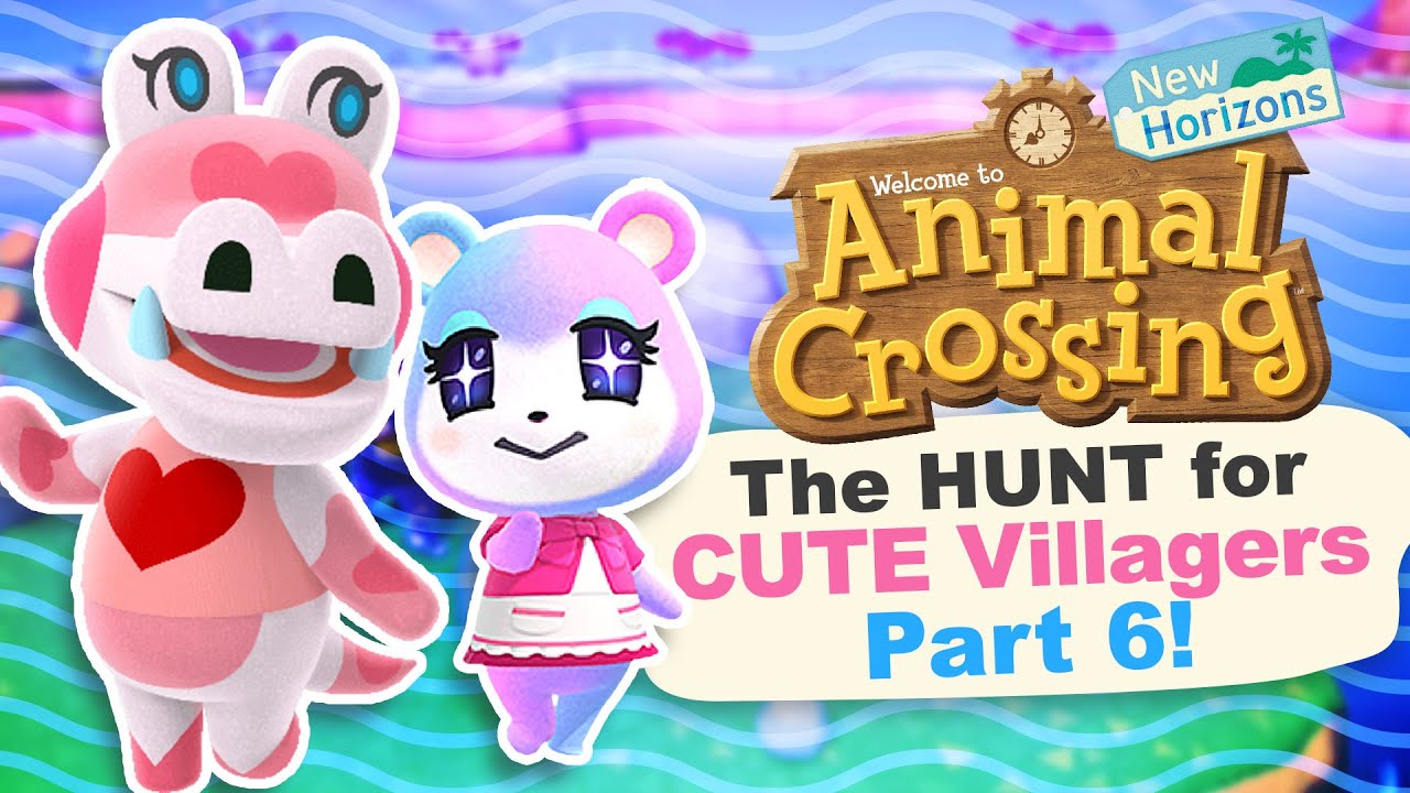 The Hunt For CUTE Villagers (100+ NMT) Pt. 6 in Animal Crossing New Horizons
