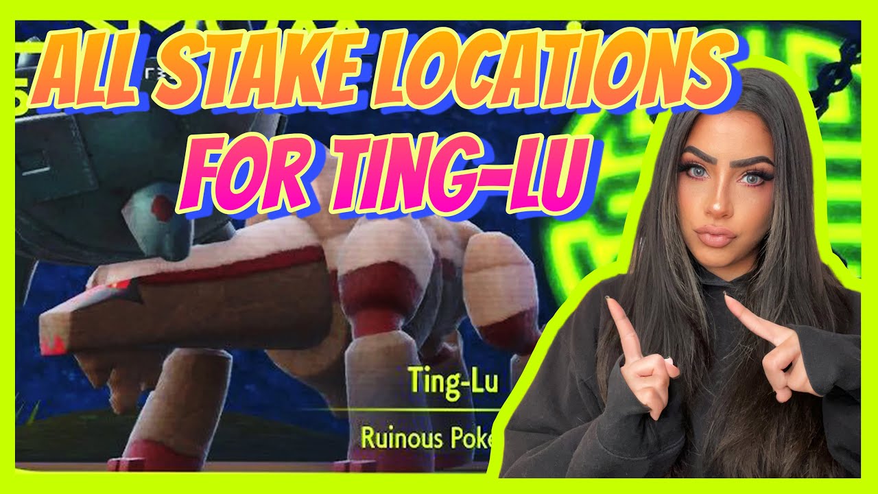 Where To Find ALL 8 Stakes To Unlock Ting-Lu | Pokemon Scarlet & Violet