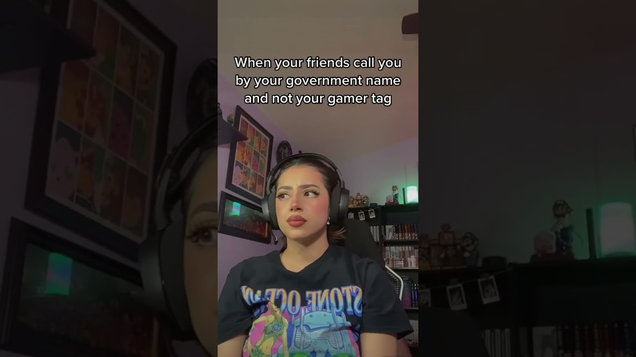 Gamers When You Use Their Name…
