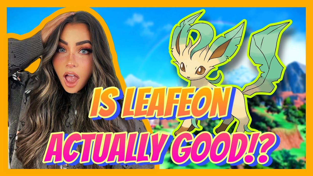 Is Leafeon ACTUALLY Good Now?! | Pokemon Scarlet & Violet