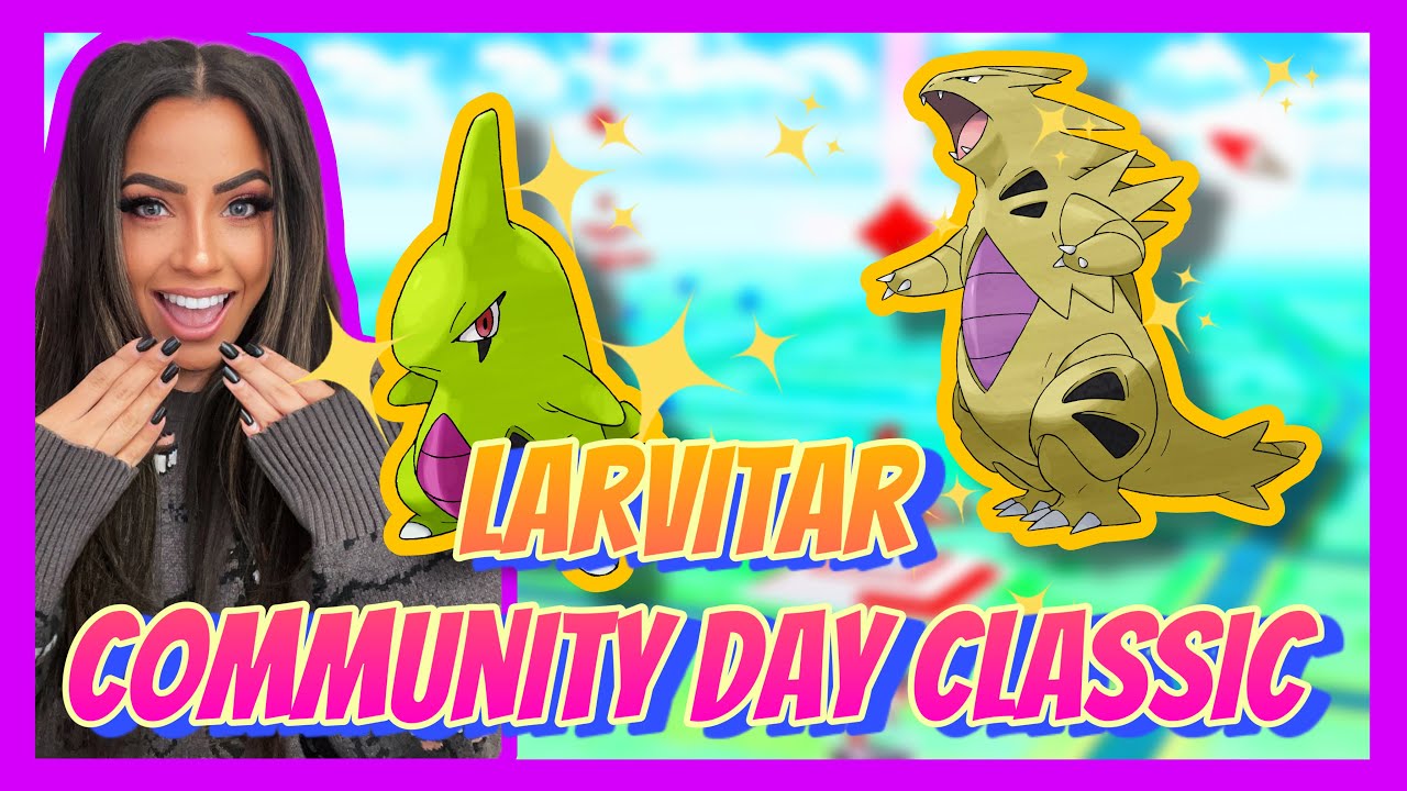 LARVITAR Community Day Classic Is HERE! | Pokemon Go