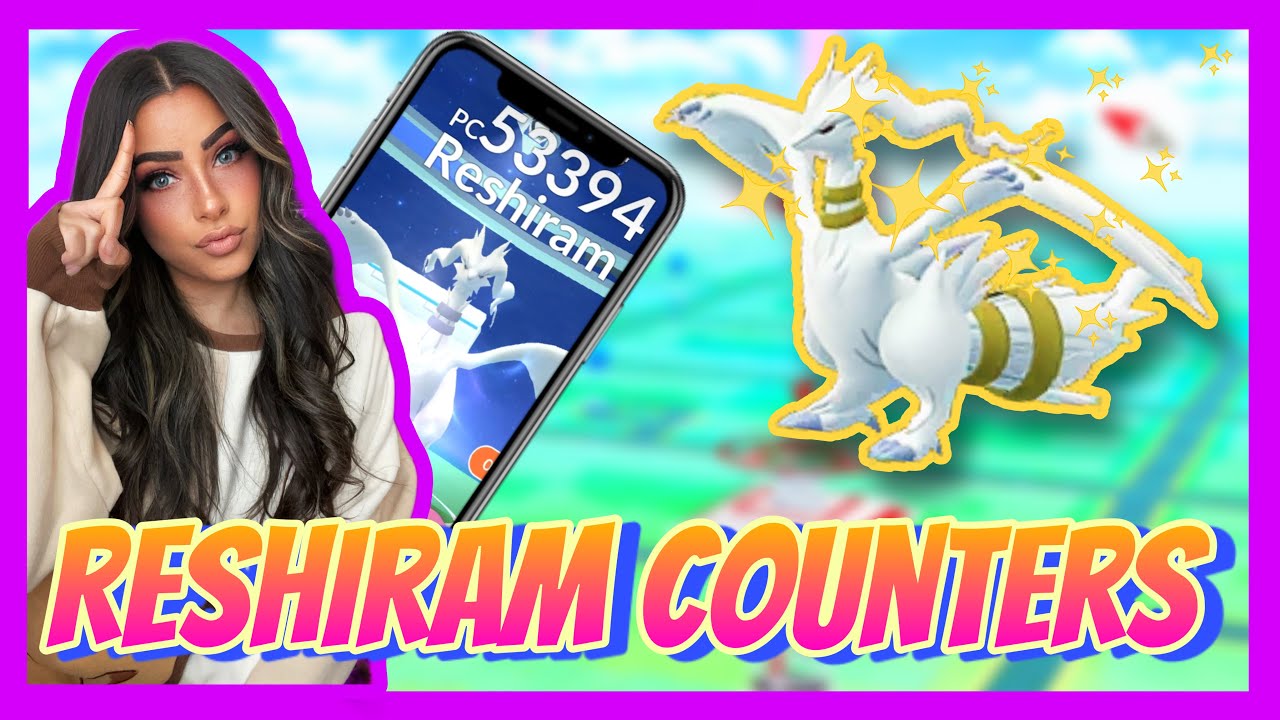 The Best RESHIRAM Raid Counters | Pokemon Go