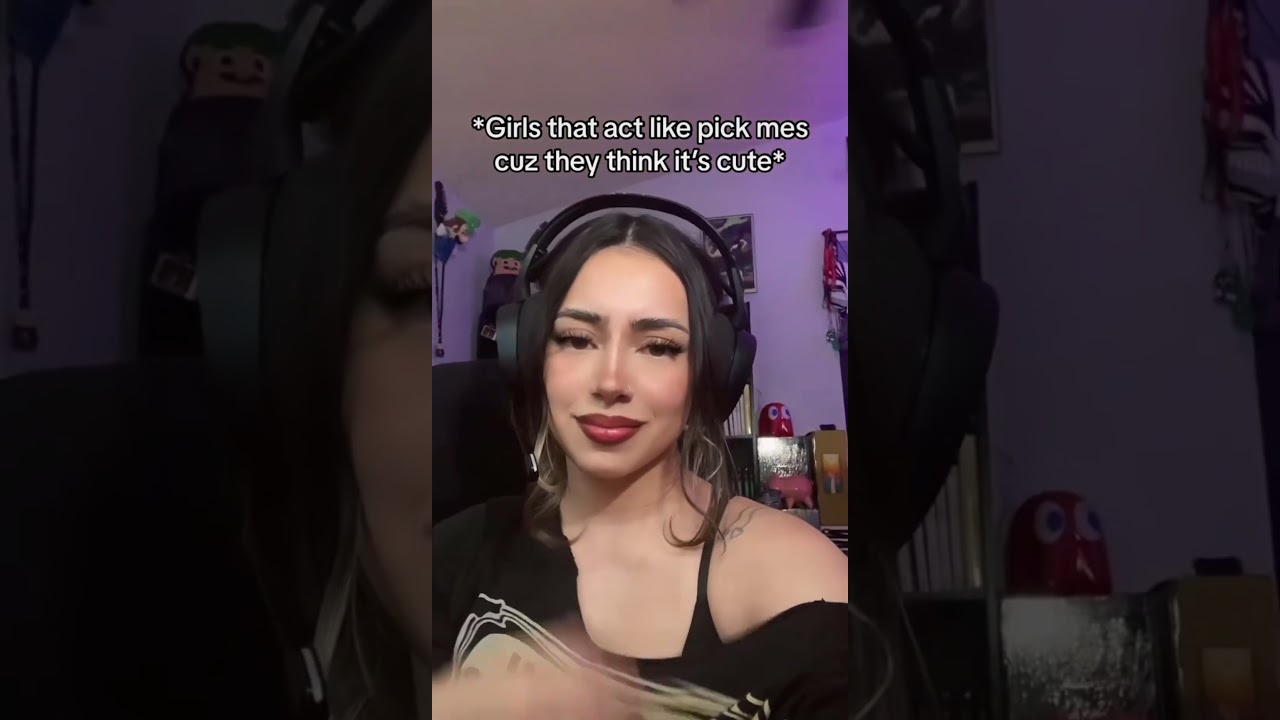 Pick Me Gamer Girls 🤢