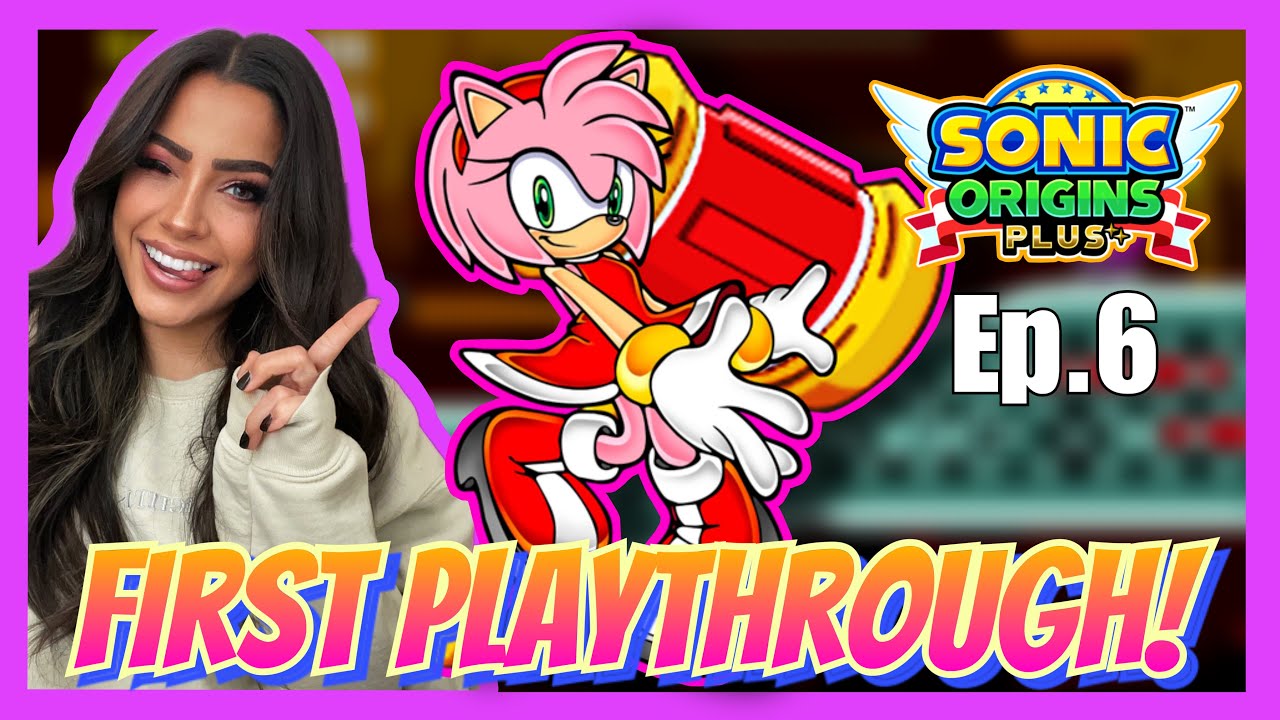 Ep. 6 Sonic Origins+ Amy Rose Playthrough: Scrap Brain
