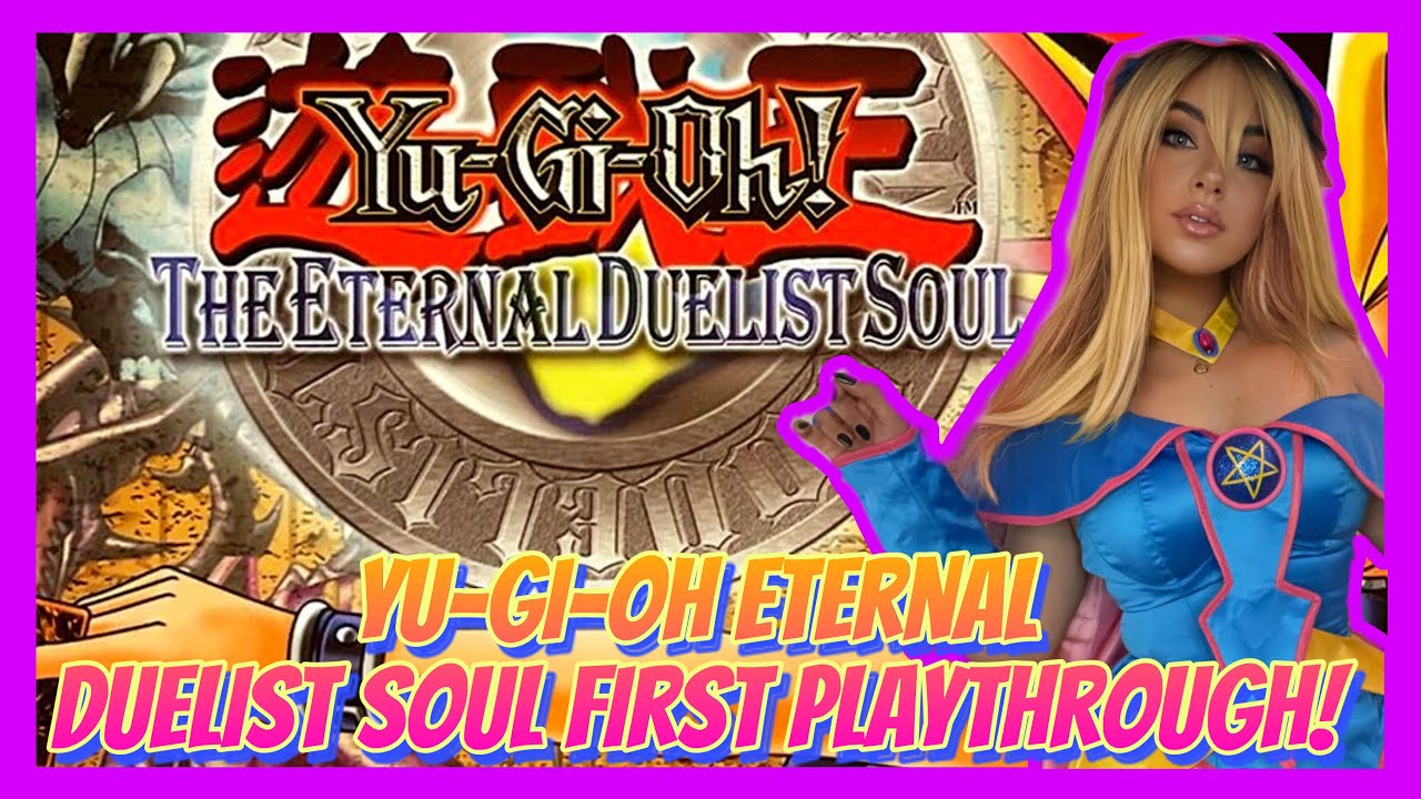 Learning To Play Old School Yu-Gi-Oh! Ep 5 | Yu-Gi-Oh! Eternal Duelist Soul