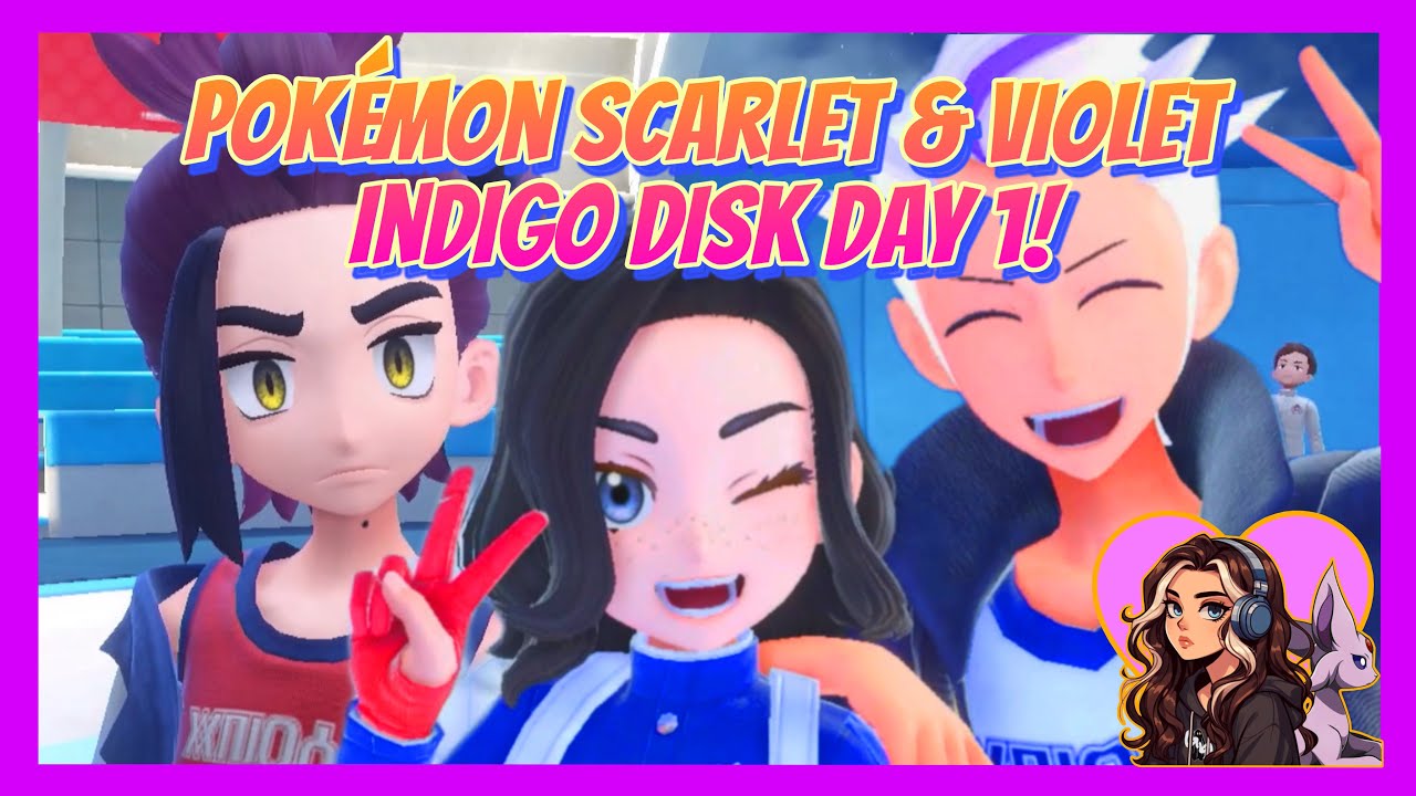 VOD: Pokemon Scarlet & Violet DLC: The Indigo Disk Day 1! | Pokemon Scarlet & Violet Gameplay