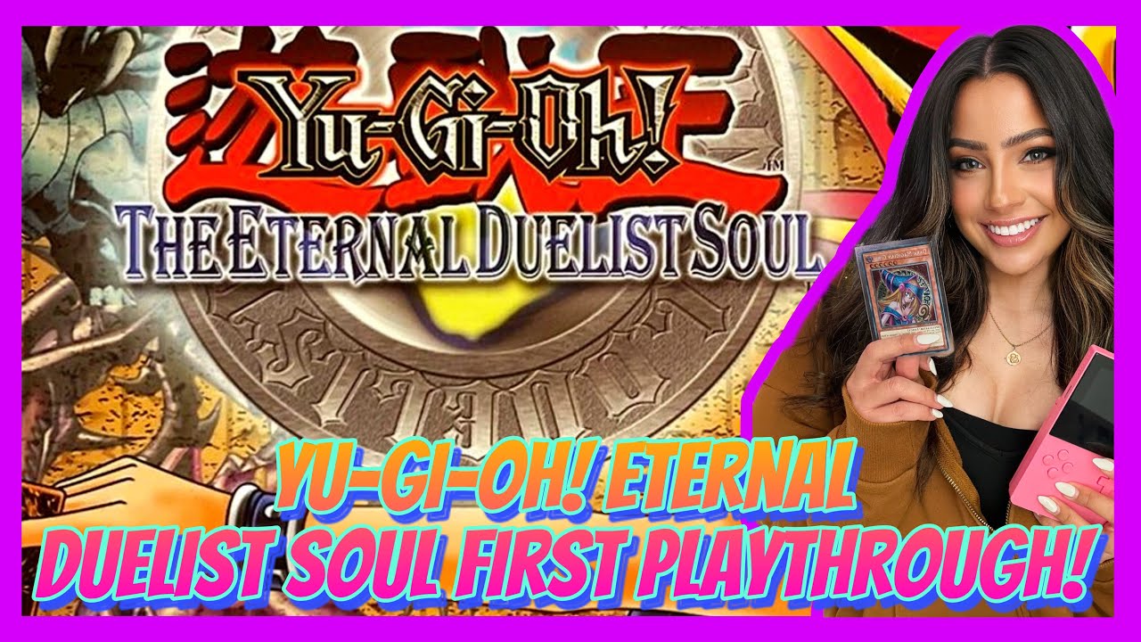 Learning To Play Old School Yu-Gi-Oh! Ep.13 | Yu-Gi-Oh! Eternal Duelist Soul