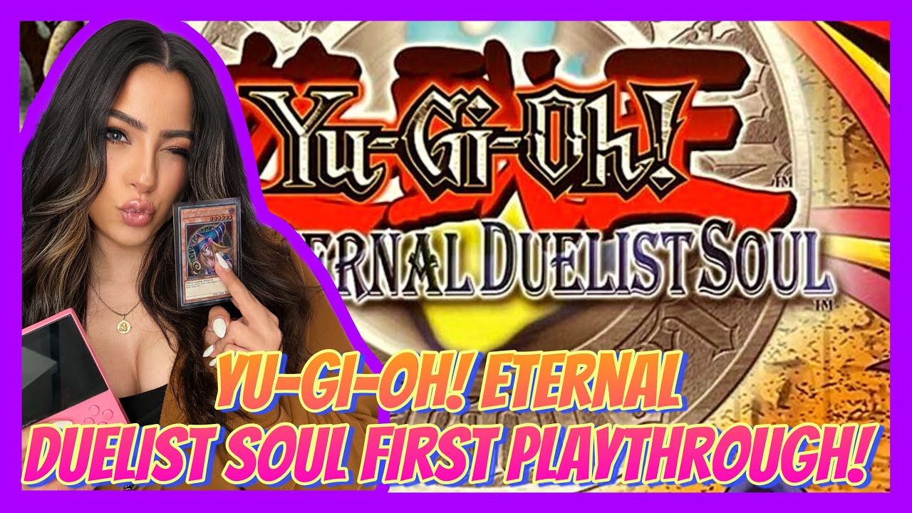 Learning To Play Old School Yu Gi Oh! Ep.7 | Yu-Gi-Oh! Eternal Duelist Soul