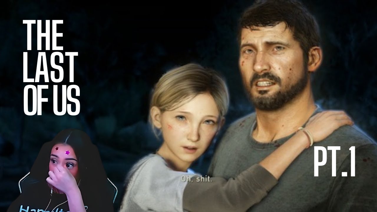 THE LAST OF US FIRST PLAYTHROUGH 5 SECONDS IN IM CRYING