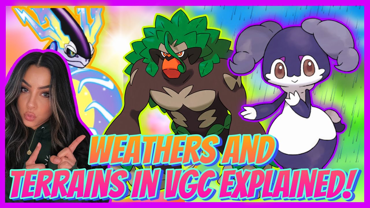 VGC 101: Ep.6 -The Grassy Terrain Is Always Greener On The Other Side [Weathers & Terrains In VGC]