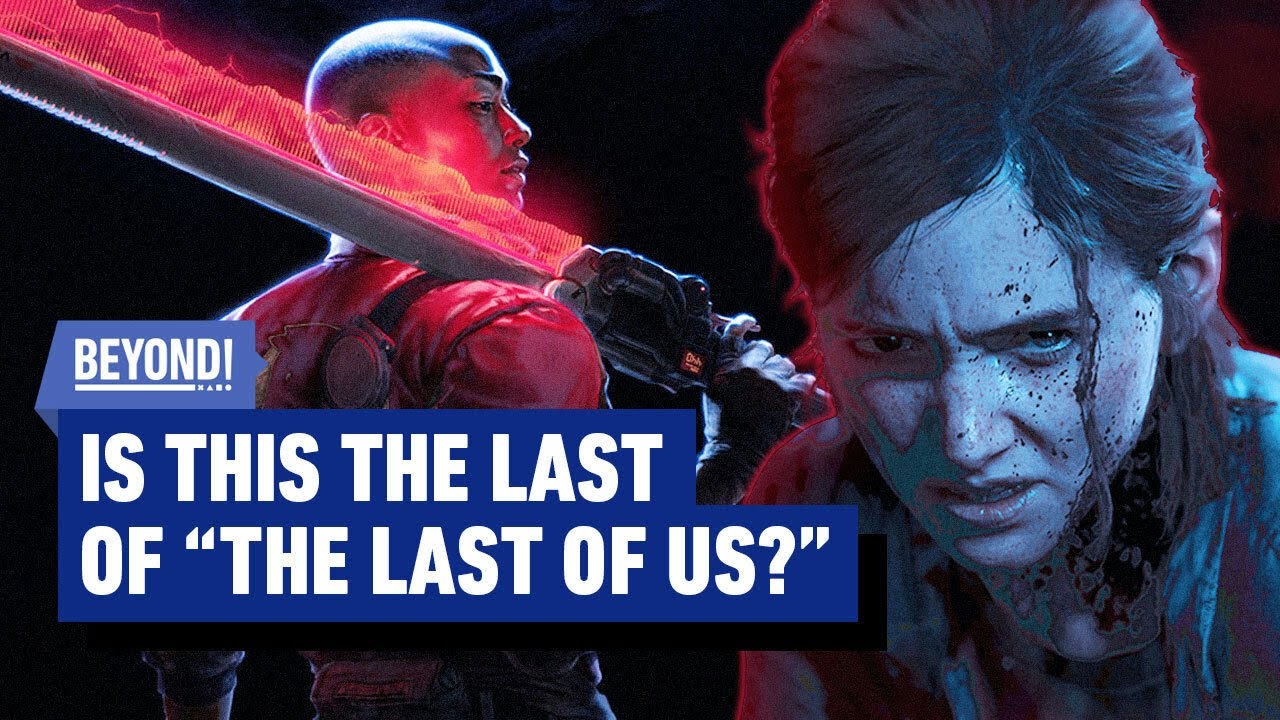 Naughty Dog is Moving On From The Last of Us (And It’s About Time) – Beyond Clips