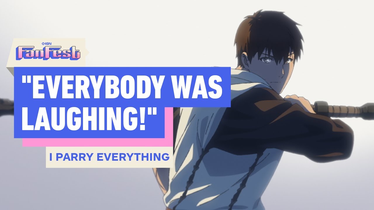 I Parry Everything Cast Explains The Hilarious Action of The Anime | IGN Fan Fest 2025